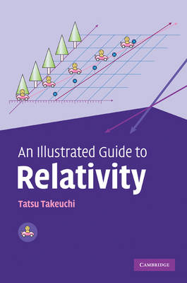 Illustrated Guide to Relativity -  Tatsu Takeuchi