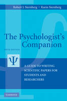The Psychologist''s Companion -  Karin Sternberg,  Robert J. (Oklahoma State University) Sternberg