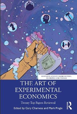 The Art of Experimental Economics - 