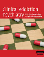 Clinical Addiction Psychiatry - 