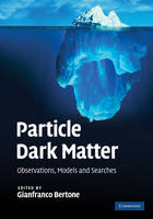 Particle Dark Matter - 