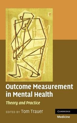 Outcome Measurement in Mental Health - 