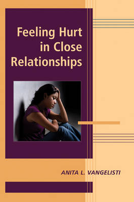 Feeling Hurt in Close Relationships - 