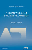 Framework for Priority Arguments -  Manuel Lerman