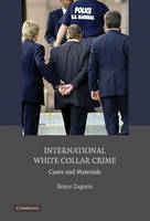 International White Collar Crime -  Bruce Zagaris