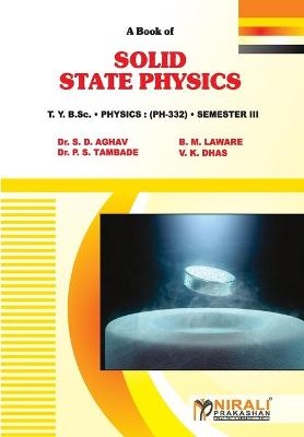 Solid State Physics - S. D. Aghav, B. M. Laware