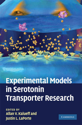 Experimental Models in Serotonin Transporter Research - 