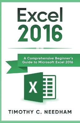 Excel 2016 - Timothy C Needham