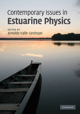 Contemporary Issues in Estuarine Physics - 