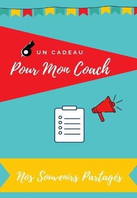 Pour Mon Coach - Petal Publishing Co