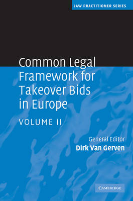 Common Legal Framework for Takeover Bids in Europe: Volume 2