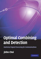 Optimal Combining and Detection -  Jinho Choi
