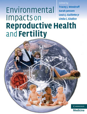 Environmental Impacts on Reproductive Health and Fertility - 