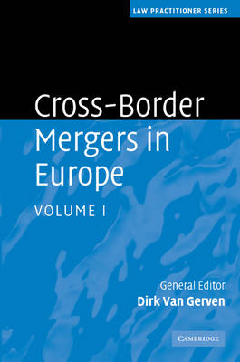 Cross-Border Mergers in Europe: Volume 1 - 