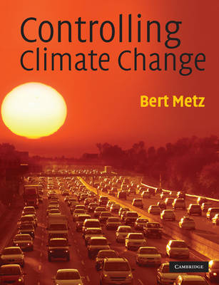 Controlling Climate Change -  Bert Metz