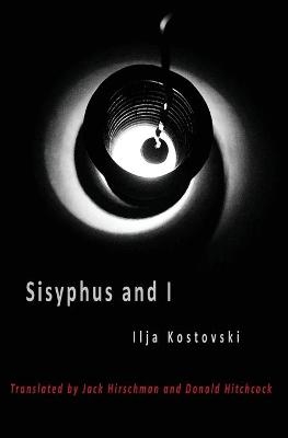 Sisyphus and I - Ilja Kostovski