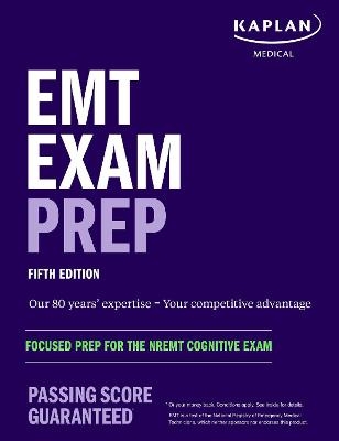EMT Exam Prep -  Kaplan Medical