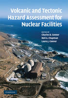 Volcanic and Tectonic Hazard Assessment for Nuclear Facilities - 