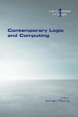 Contemporary Logic and Computing - 