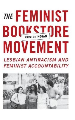 The Feminist Bookstore Movement - Kristen Hogan
