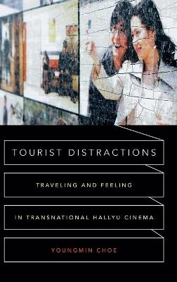 Tourist Distractions - Youngmin Choe