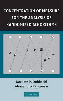 Concentration of Measure for the Analysis of Randomized Algorithms -  Devdatt P. Dubhashi,  Alessandro Panconesi