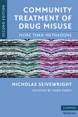Community Treatment of Drug Misuse -  Nicholas Seivewright
