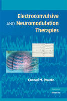 Electroconvulsive and Neuromodulation Therapies - 