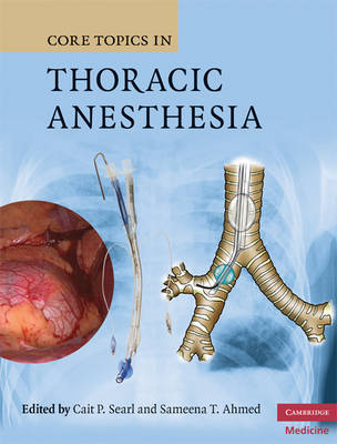 Core Topics in Thoracic Anesthesia - 
