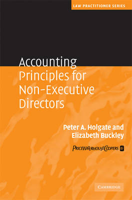 Accounting Principles for Non-Executive Directors -  Elizabeth Buckley,  Peter Holgate