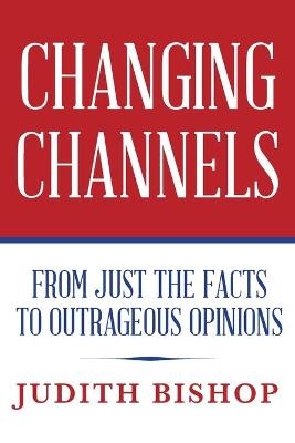 Changing Channels - Judith Bishop
