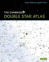 Cambridge Double Star Atlas -  James Mullaney