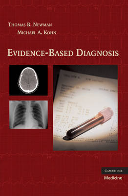 Evidence-Based Diagnosis -  Michael A. Kohn,  Thomas B. Newman