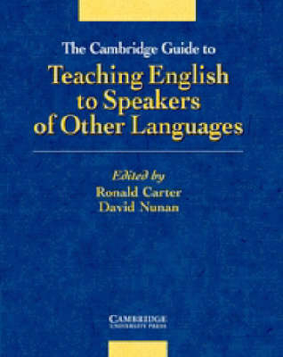 Cambridge Guide to Teaching English to Speakers of Other Languages - 