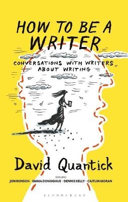 How to Be a Writer - David Quantick