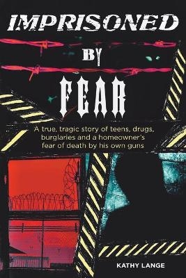 Imprisoned by Fear - Kathy Lange