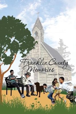 Franklin County Memories - Linda Jones Turner