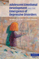 Adolescent Emotional Development and the Emergence of Depressive Disorders - 