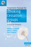 Treatment Manual for Smoking Cessation Groups -  Joyce L. Y. Chong,  Diane Ferguson,  Werner G. K. Stritzke