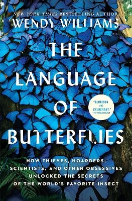 The Language of Butterflies - Wendy Williams