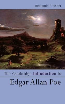 Cambridge Introduction to Edgar Allan Poe -  Benjamin F. Fisher