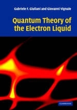 Quantum Theory of the Electron Liquid -  Gabriele Giuliani,  Giovanni Vignale