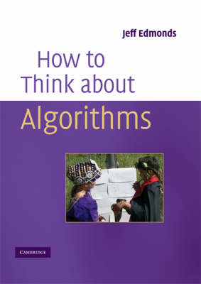 How to Think About Algorithms -  Jeff Edmonds