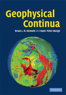 Geophysical Continua -  H.-P. Bunge,  B. L. N. Kennett