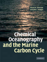 Chemical Oceanography and the Marine Carbon Cycle -  Steven Emerson,  John Hedges