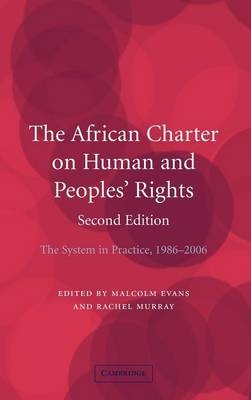 African Charter on Human and Peoples' Rights - Malcolm Evans; Rachel Murray