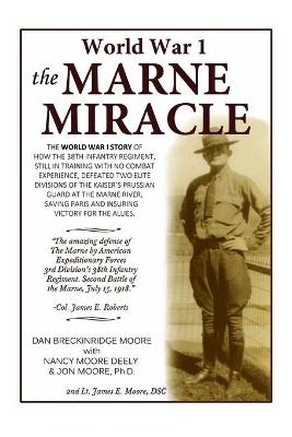 The Marne Miracle - Dan Breckinridge Moore
