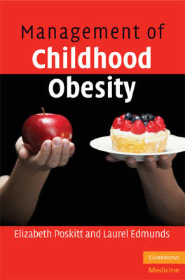Management of Childhood Obesity -  Laurel Edmunds,  Elizabeth Poskitt