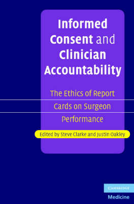 Informed Consent and Clinician Accountability - 