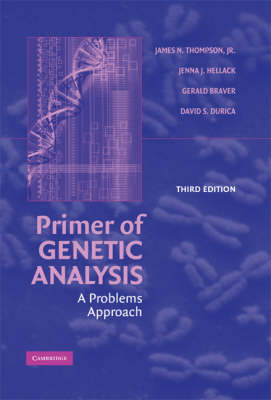 Primer of Genetic Analysis -  Gerald Braver,  David S. Durica,  Jenna J. Hellack,  Jr James N. Thompson